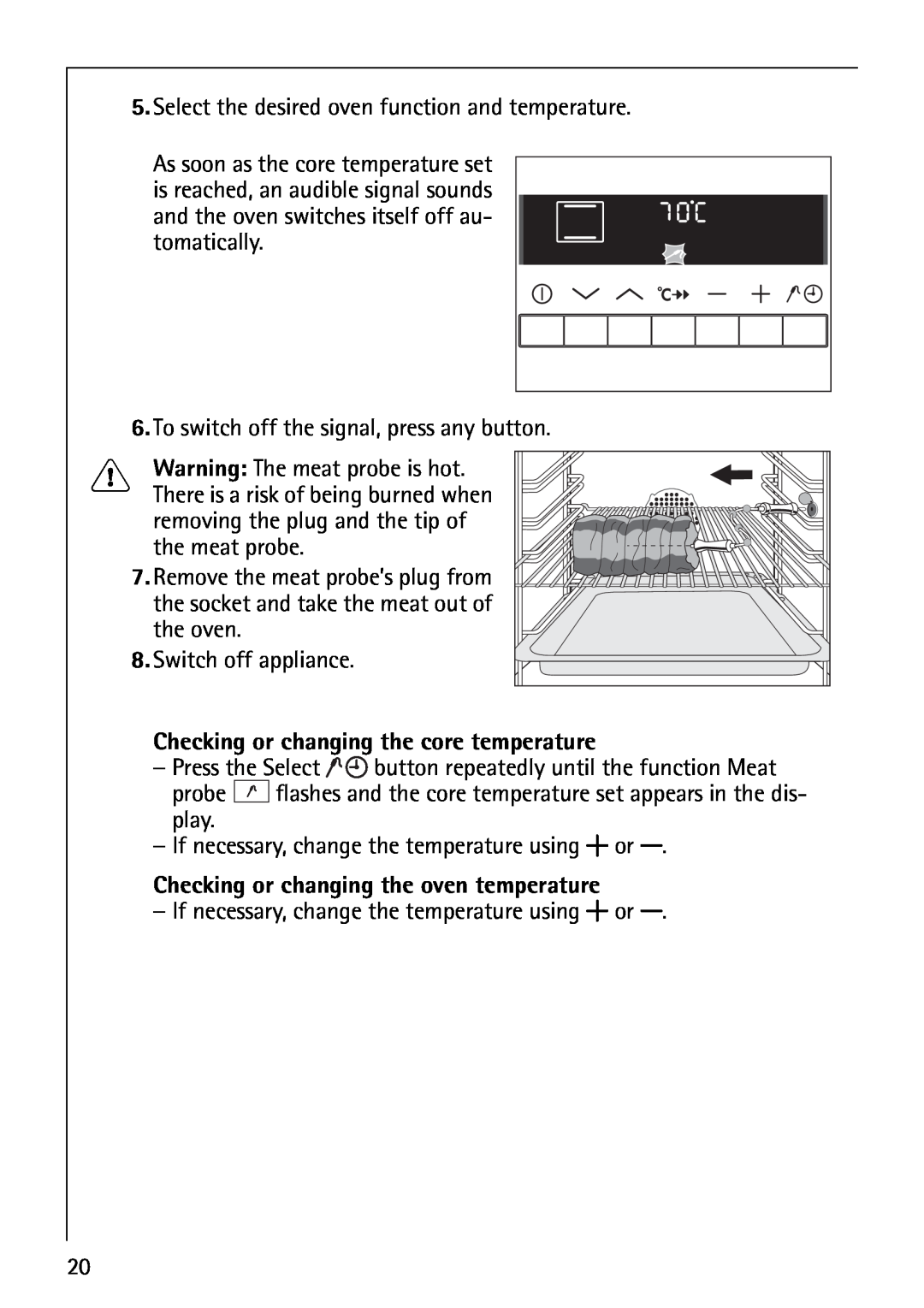 Electrolux B8871-4 manual Checking or changing the core temperature, Checking or changing the oven temperature 