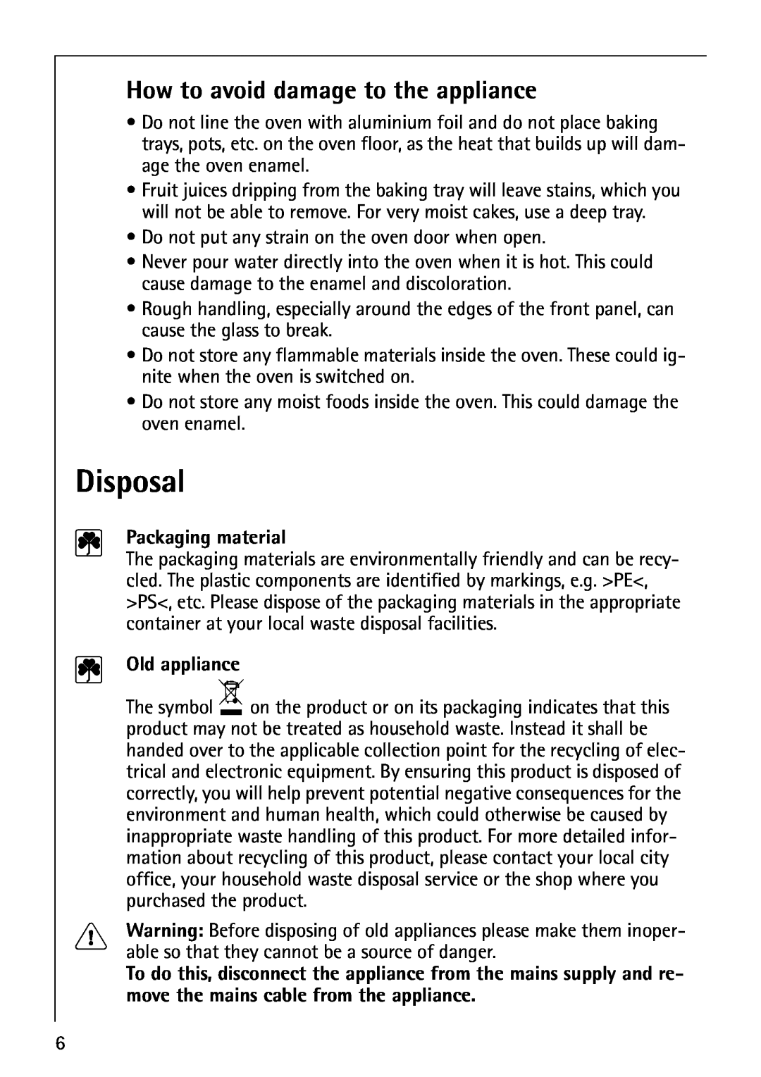 Electrolux B8871-4 manual Disposal, How to avoid damage to the appliance, Packaging material, Old appliance 