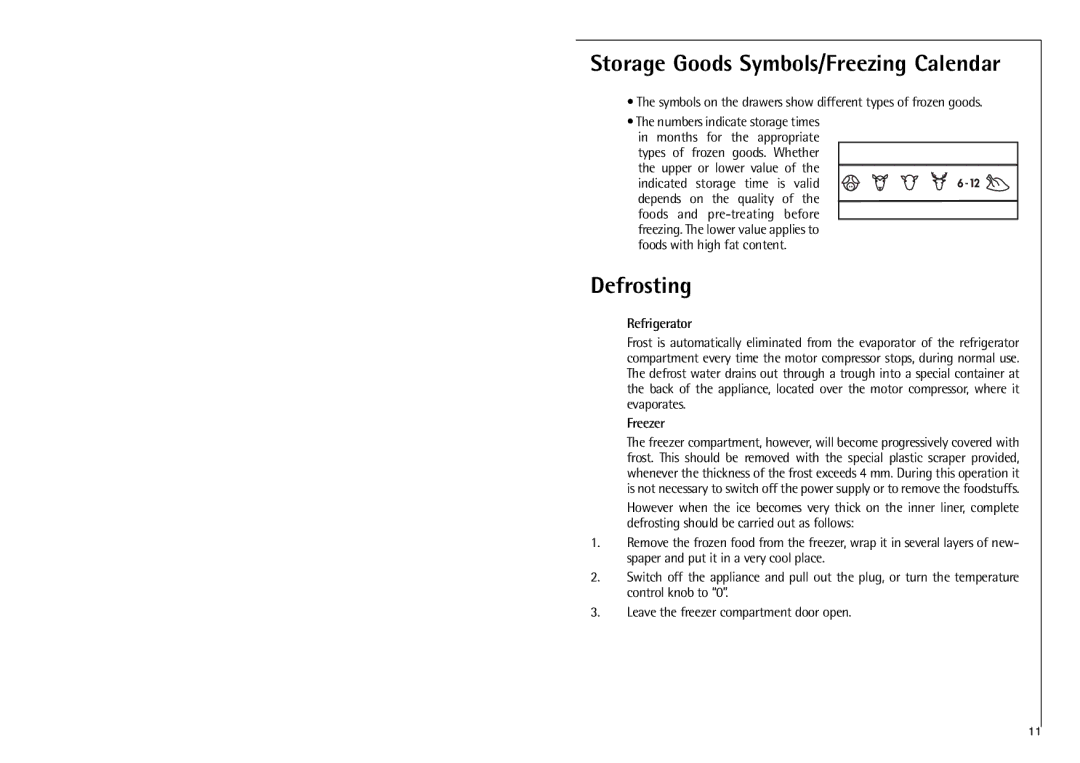 Electrolux C 6 18 41 i installation instructions Storage Goods Symbols/Freezing Calendar, Defrosting 