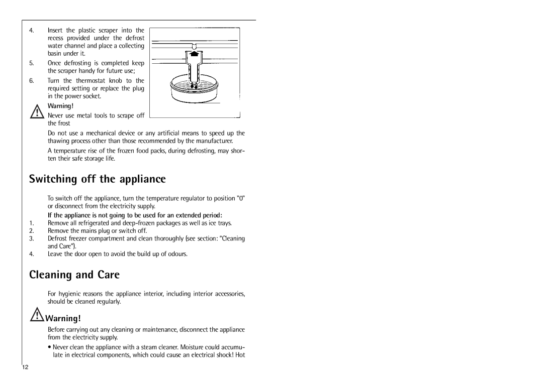 Electrolux C 6 18 41 i installation instructions Switching off the appliance, Cleaning and Care 