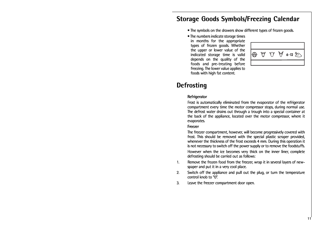 Electrolux C 6 18 41 i installation instructions Storage Goods Symbols/Freezing Calendar, Defrosting, Refrigerator, Freezer 