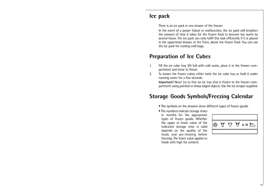 Electrolux C 7 1440 i installation instructions Ice pack, Preparation of Ice Cubes, Storage Goods Symbols/Freezing Calendar 