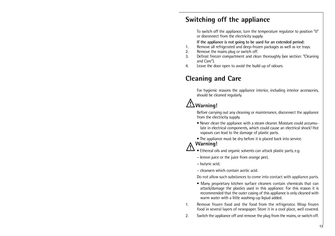 Electrolux C 7 1440 i installation instructions Switching off the appliance, Cleaning and Care 