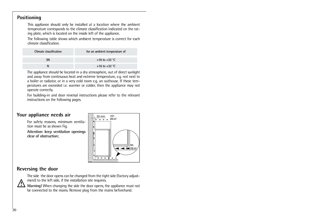 Electrolux C 7 1440 i installation instructions Positioning, Your appliance needs air, Reversing the door 