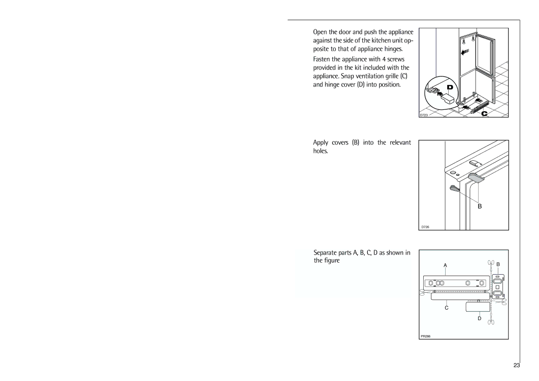 Electrolux C 7 1440 i Apply covers B into the relevant holes, Separate parts A, B, C, D as shown in the figure 