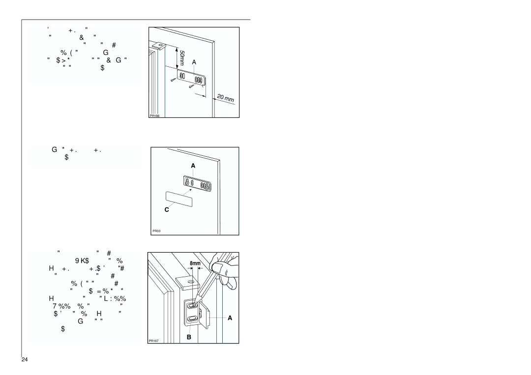 Electrolux C 7 1440 i installation instructions Fix cover C on guide a until it clips into place 