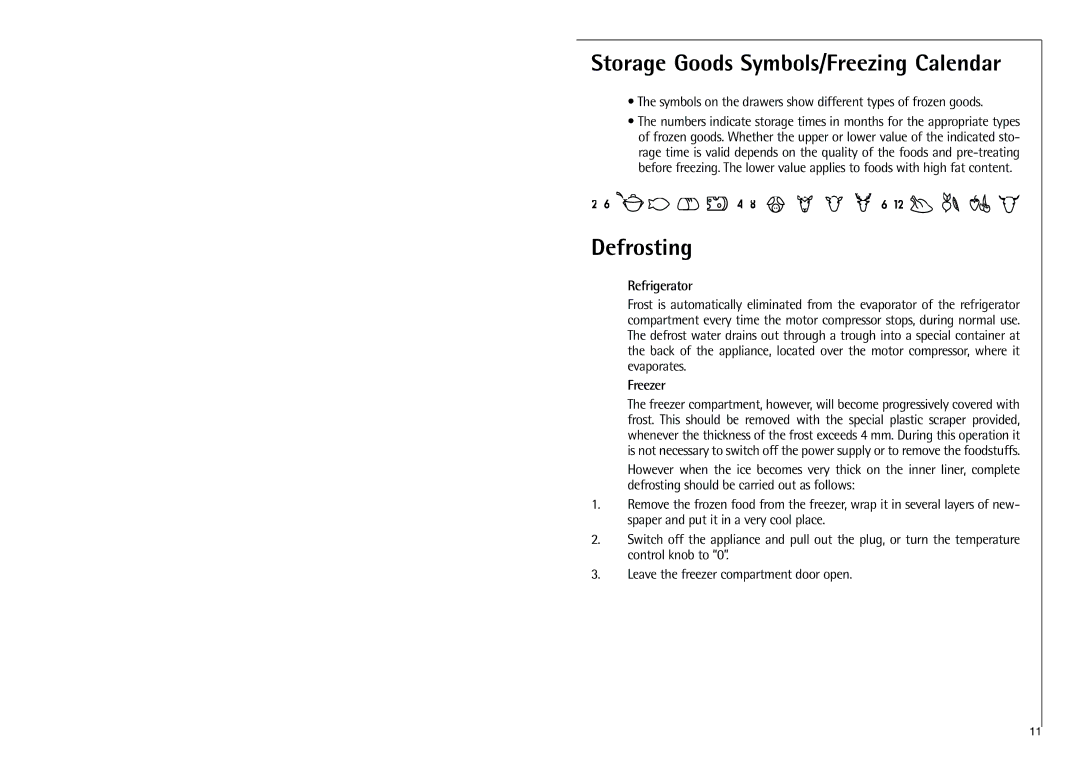 Electrolux C 7 18 41-4i installation instructions Storage Goods Symbols/Freezing Calendar, Defrosting 