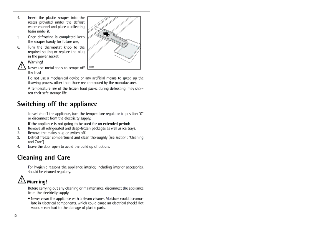 Electrolux C 7 18 41-4i installation instructions Switching off the appliance, Cleaning and Care 