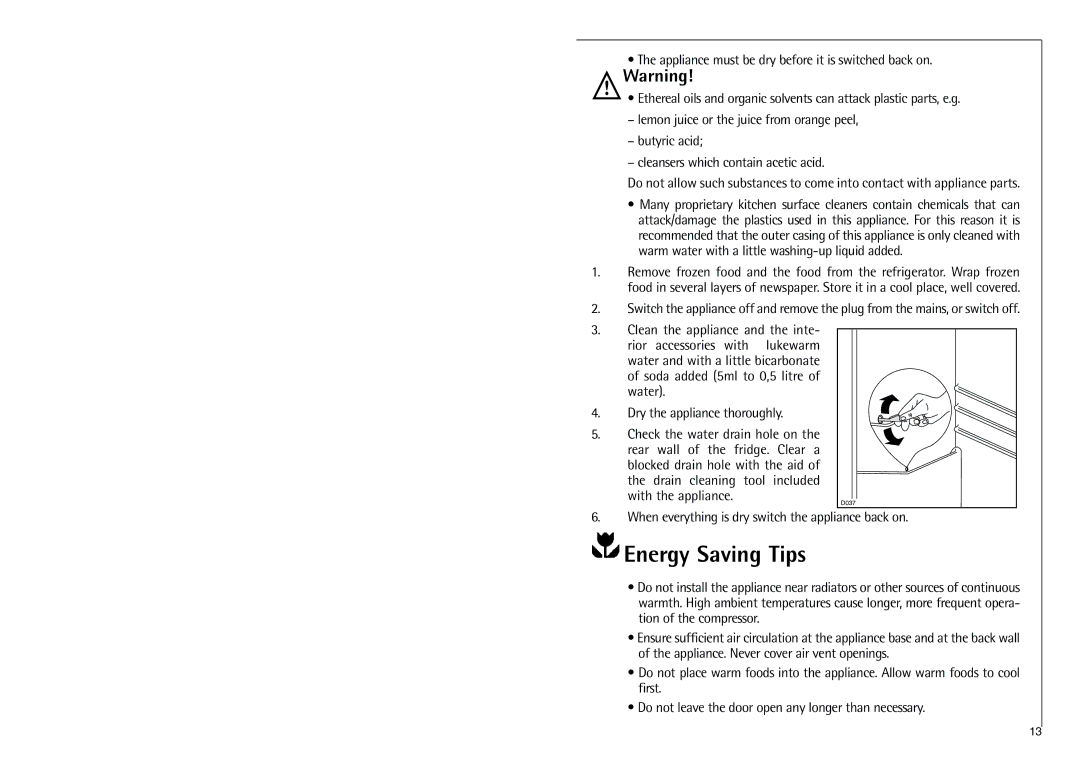 Electrolux C 7 18 41-4i installation instructions Energy Saving Tips, When everything is dry switch the appliance back on 