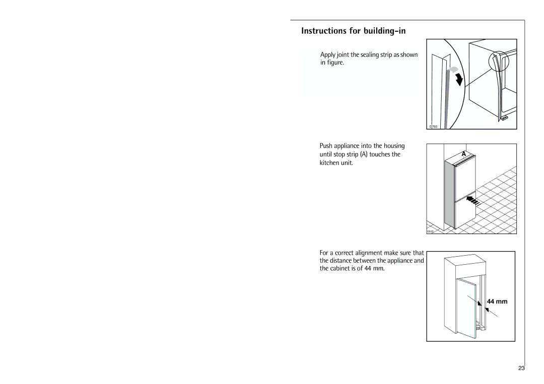 Electrolux C 718 40-4i installation instructions Instructions for building-in, 44 mm 