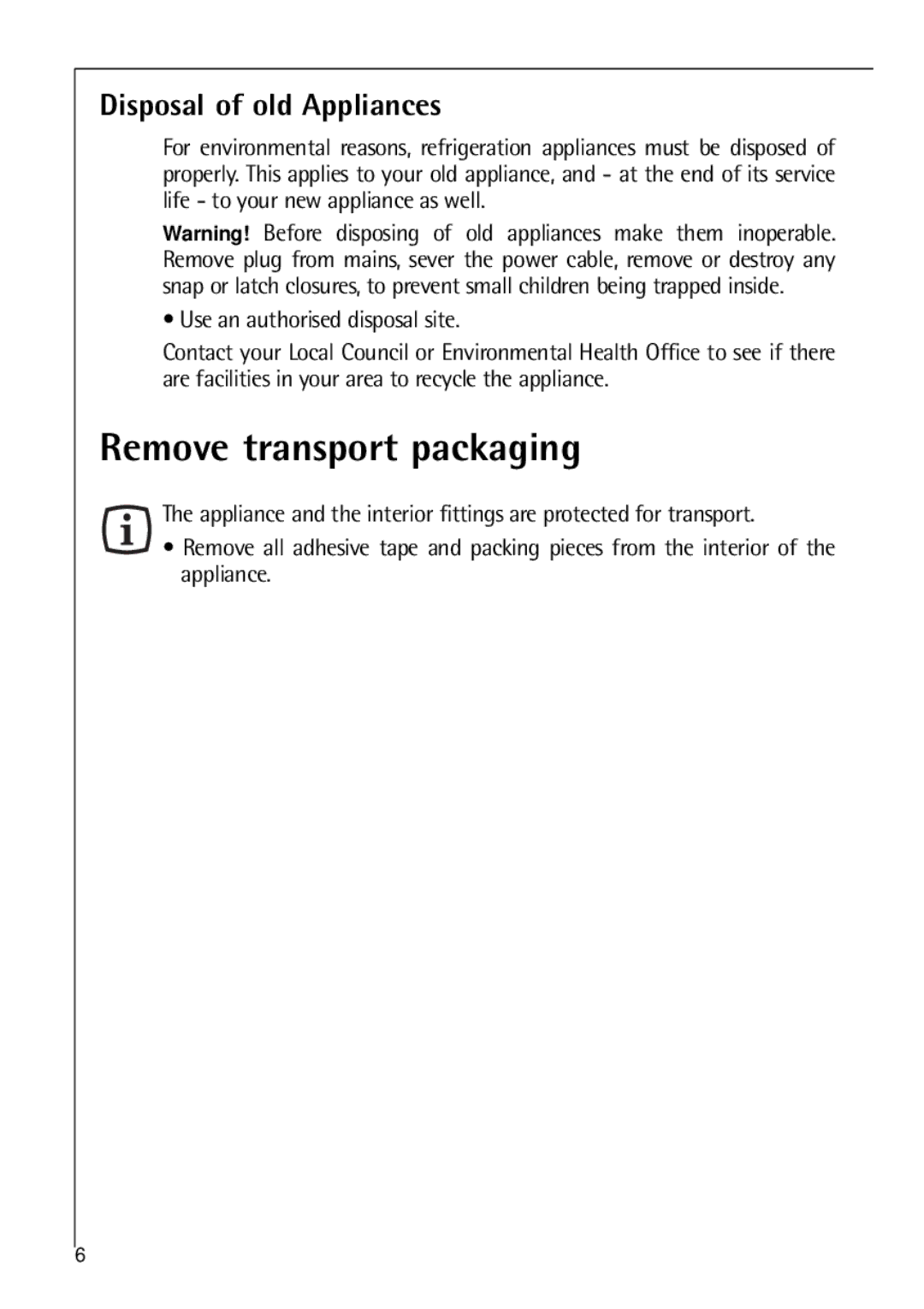 Electrolux C 8 18 43 i installation instructions Remove transport packaging, Disposal of old Appliances 