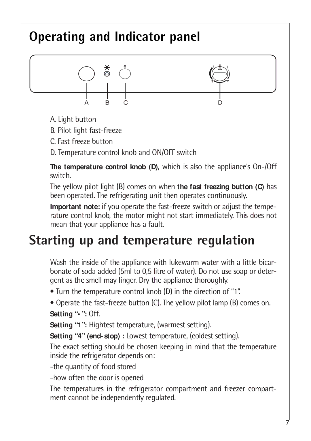 Electrolux C 8 18 43 i installation instructions Operating and Indicator panel, Starting up and temperature regulation 