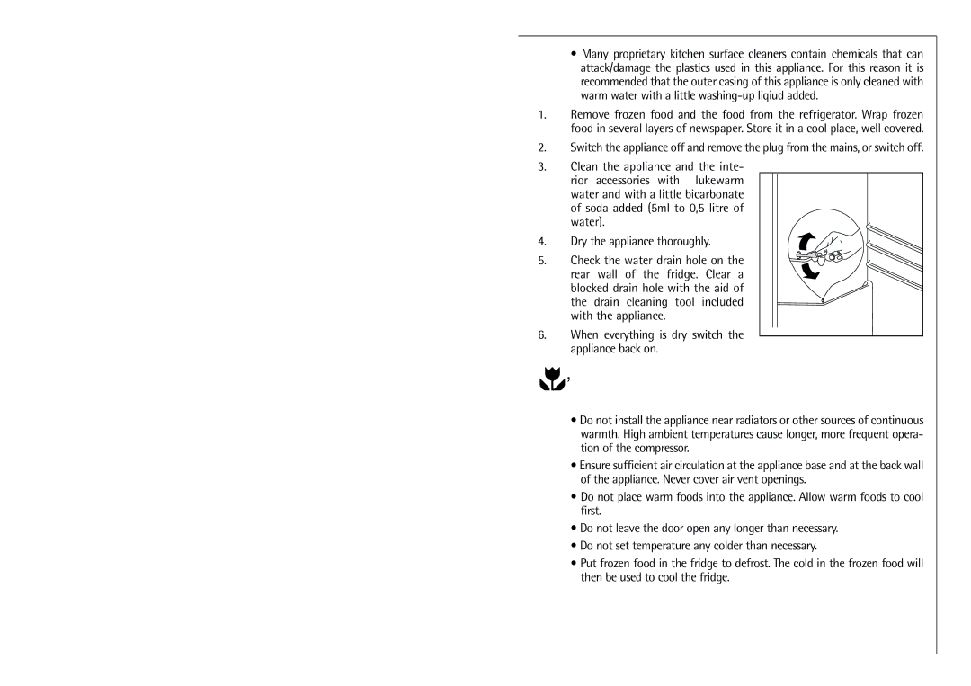 Electrolux C 9 18 43-4i Energy Saving Tips, Warm water with a little washing-up liqiud added, Appliance back on 