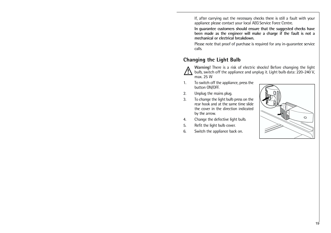 Electrolux C 9 18 43-4i installation instructions Changing the Light Bulb 