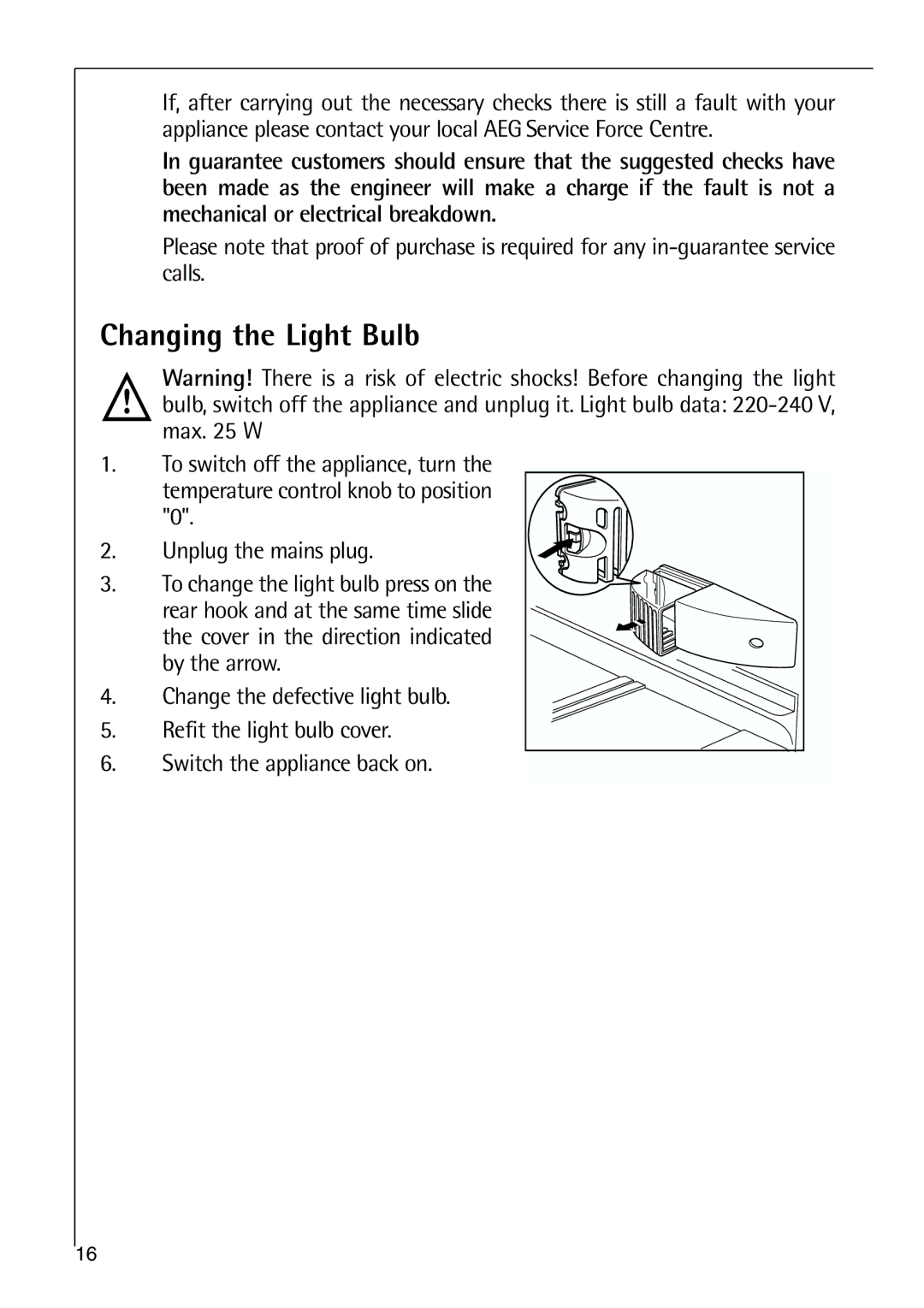 Electrolux C 9 18 44-5 i user manual Changing the Light Bulb 