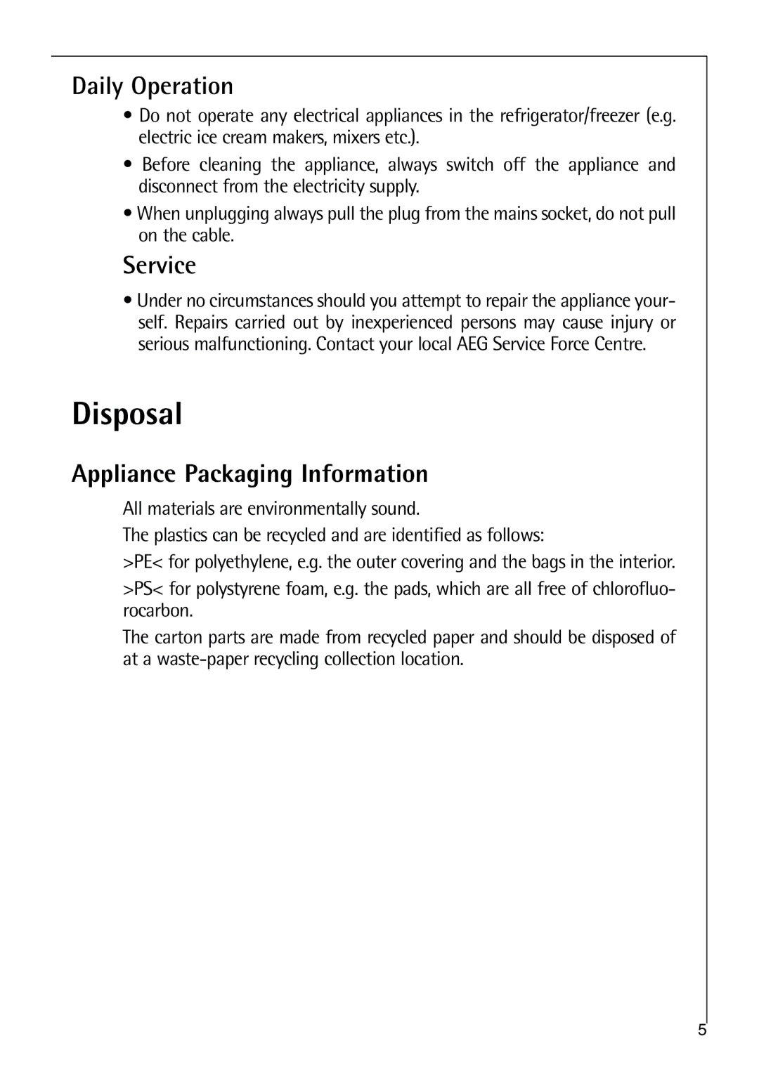 Electrolux C 9 18 44-5 i user manual Disposal, Daily Operation, Service, Appliance Packaging Information 