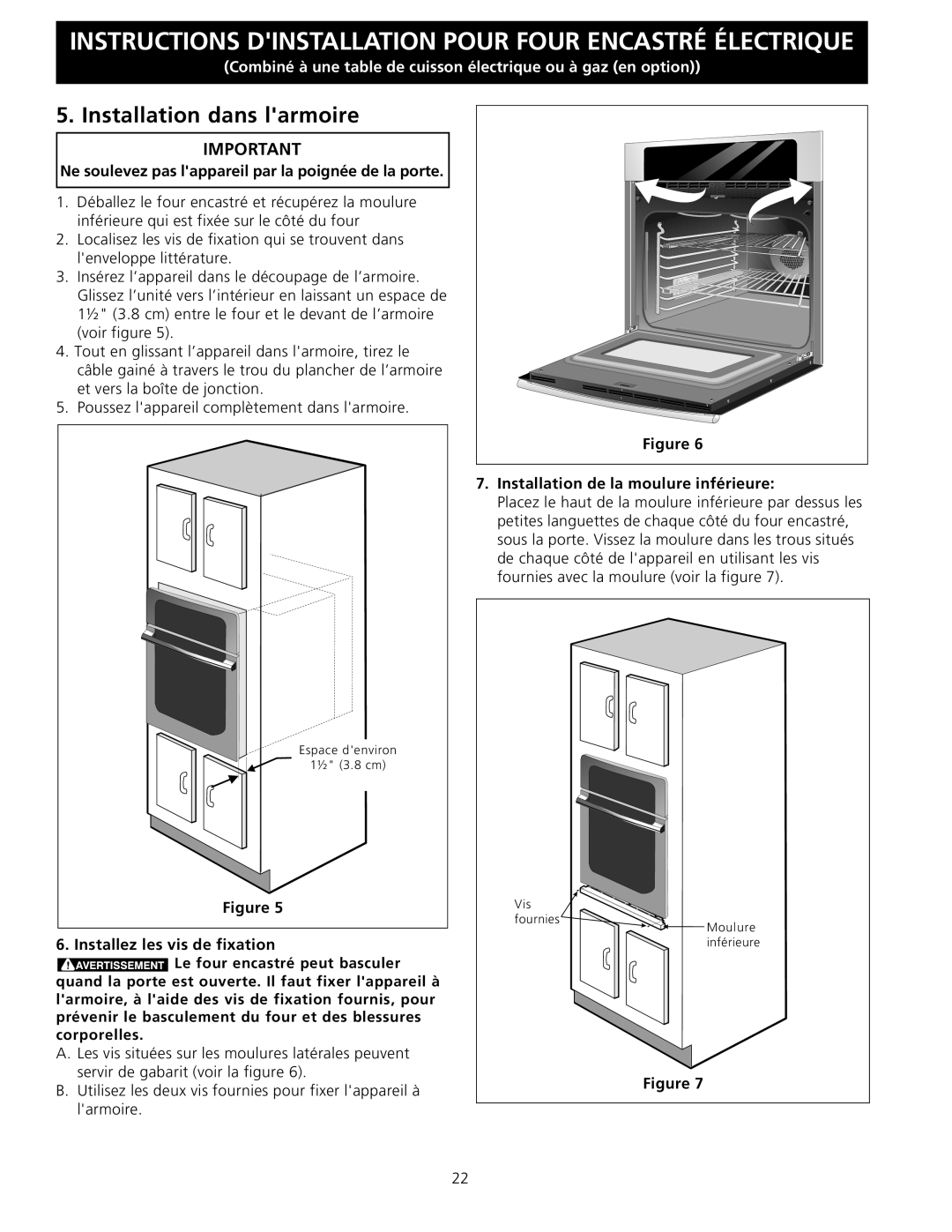 Electrolux D, C, A, B Installation dans larmoire, Ne soulevez pas lappareil par la poignée de la porte 