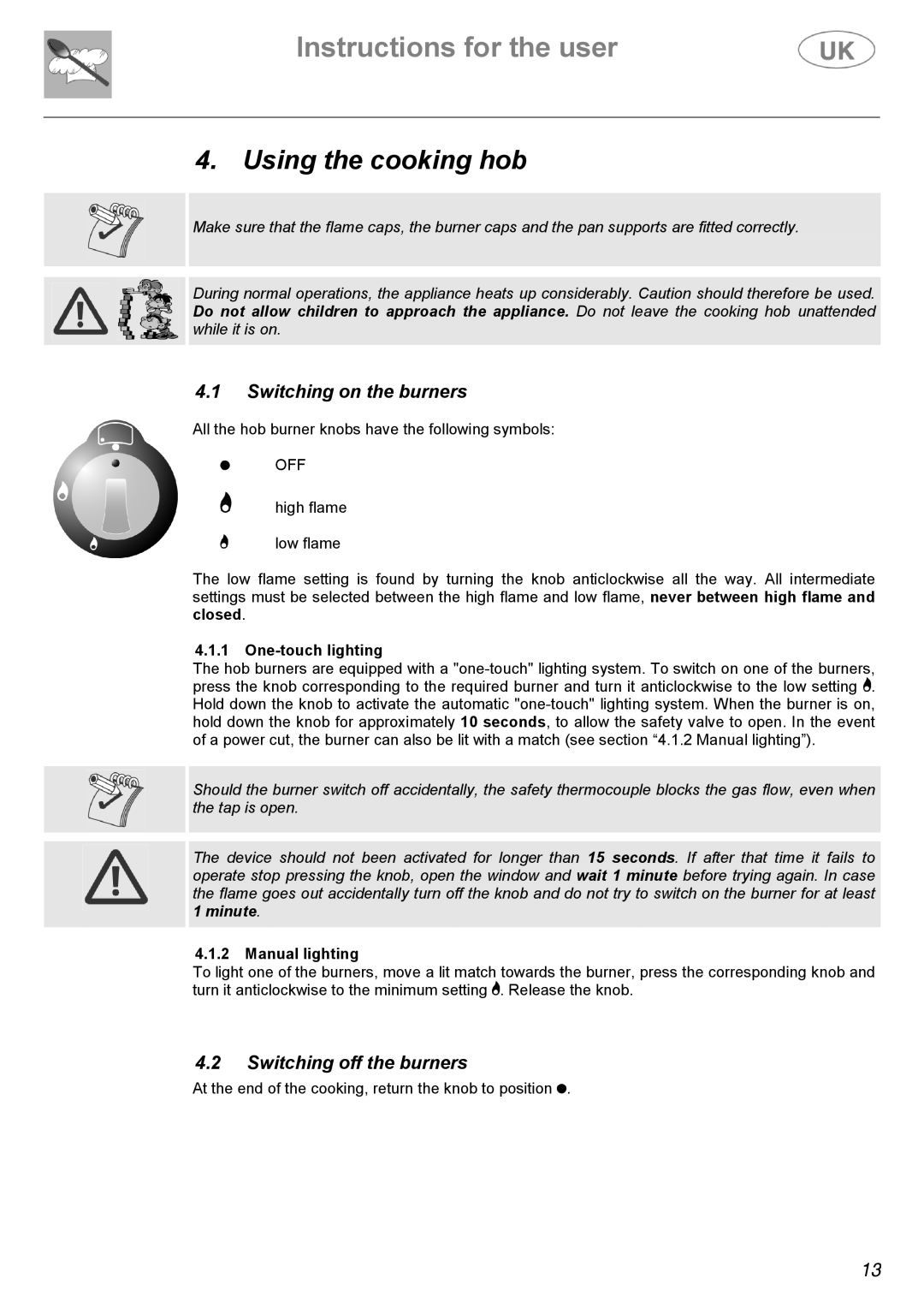 Electrolux C41022G manual Using the cooking hob, Switching on the burners, Switching off the burners, One-touch lighting 