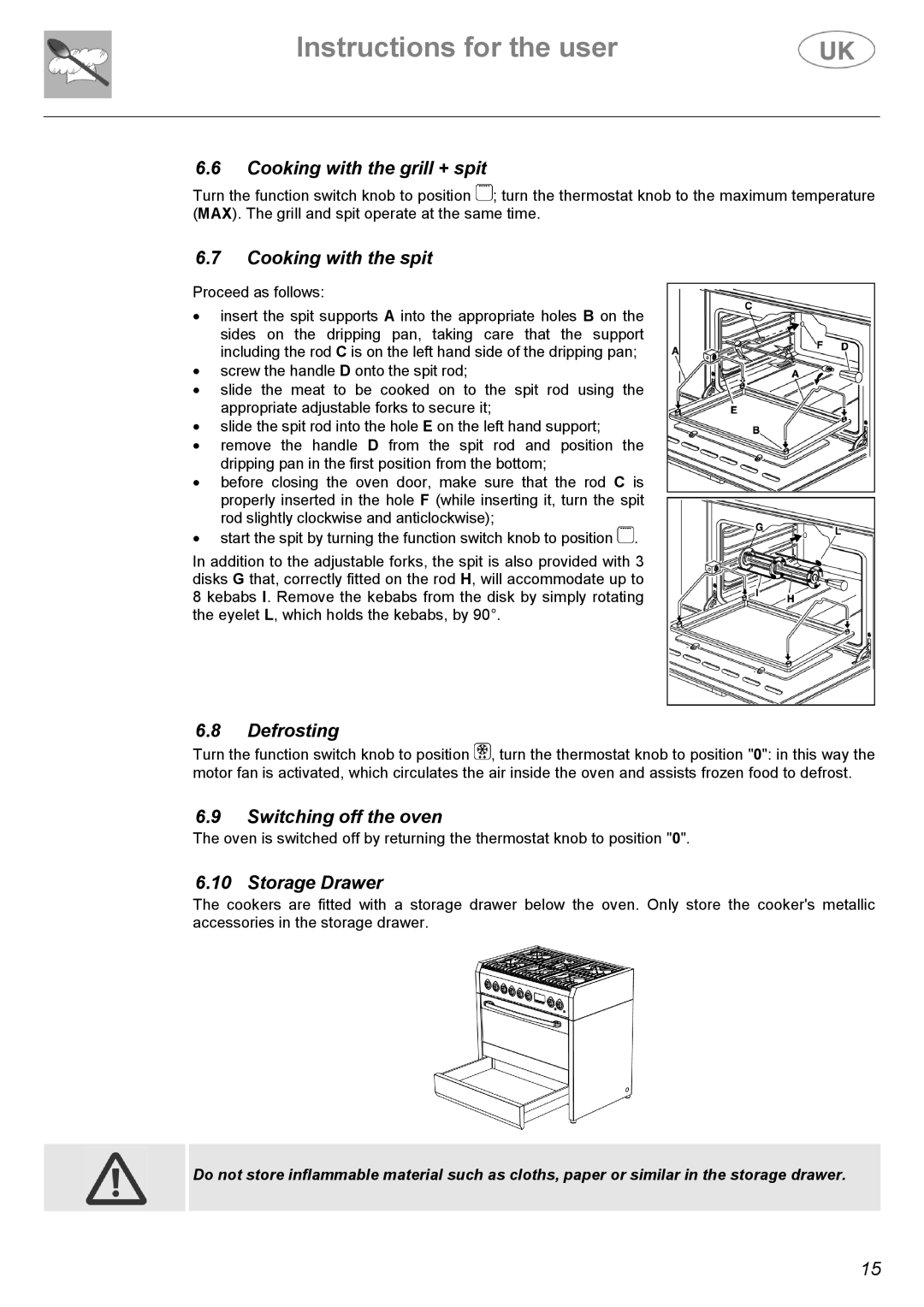 Electrolux C41029V, C41029G manual Cooking with the grill + spit, Cooking with the spit, Defrosting, Switching off the oven 