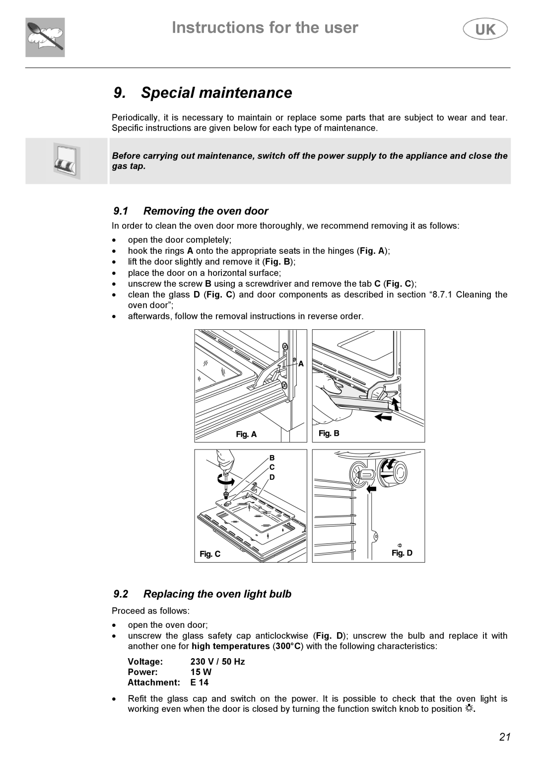 Electrolux C41029V, C41029G manual Special maintenance, Removing the oven door, Replacing the oven light bulb 