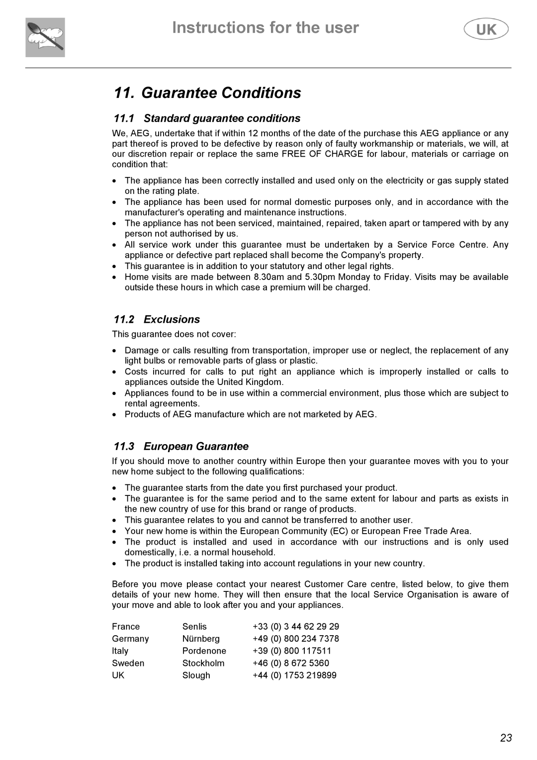 Electrolux C41029V, C41029G manual Guarantee Conditions, Standard guarantee conditions, Exclusions, European Guarantee 