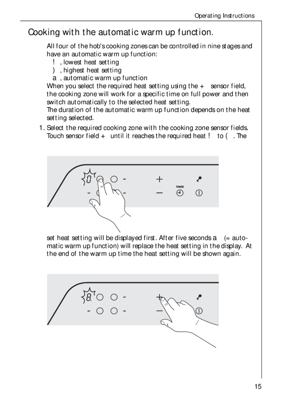 Electrolux C65030K operating instructions Cooking with the automatic warm up function 