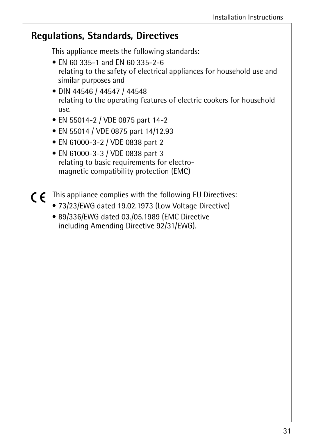 Electrolux C65030K operating instructions Regulations, Standards, Directives 