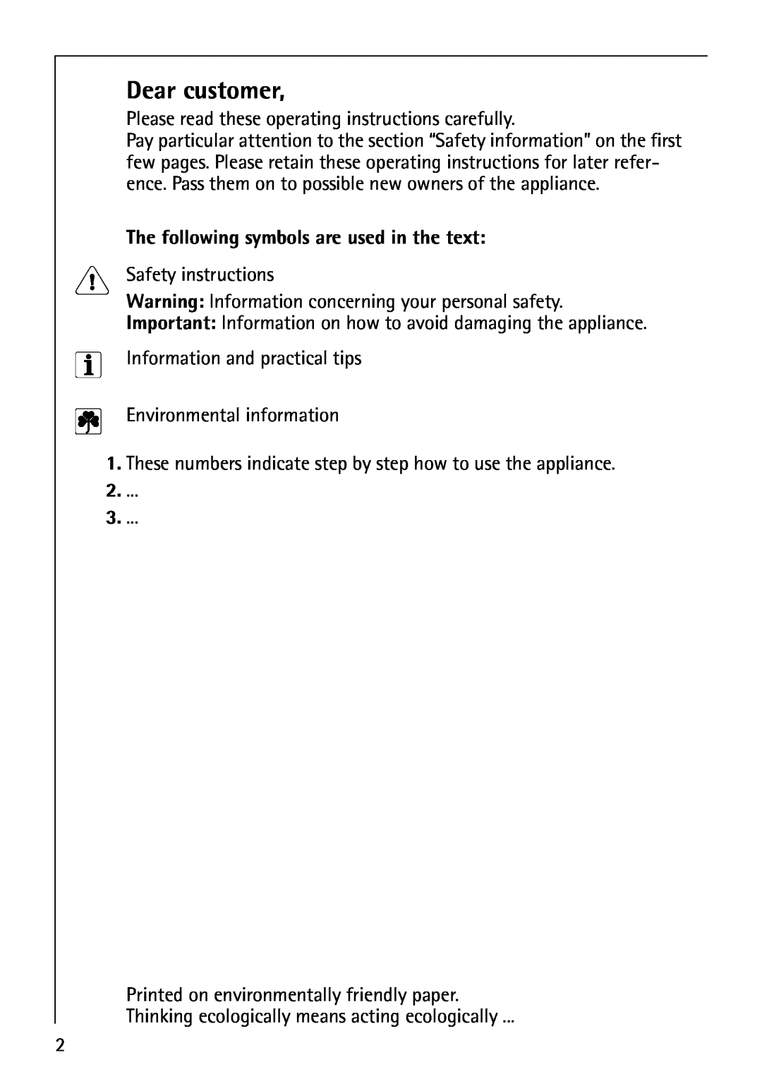 Electrolux C65030K operating instructions The following symbols are used in the text 