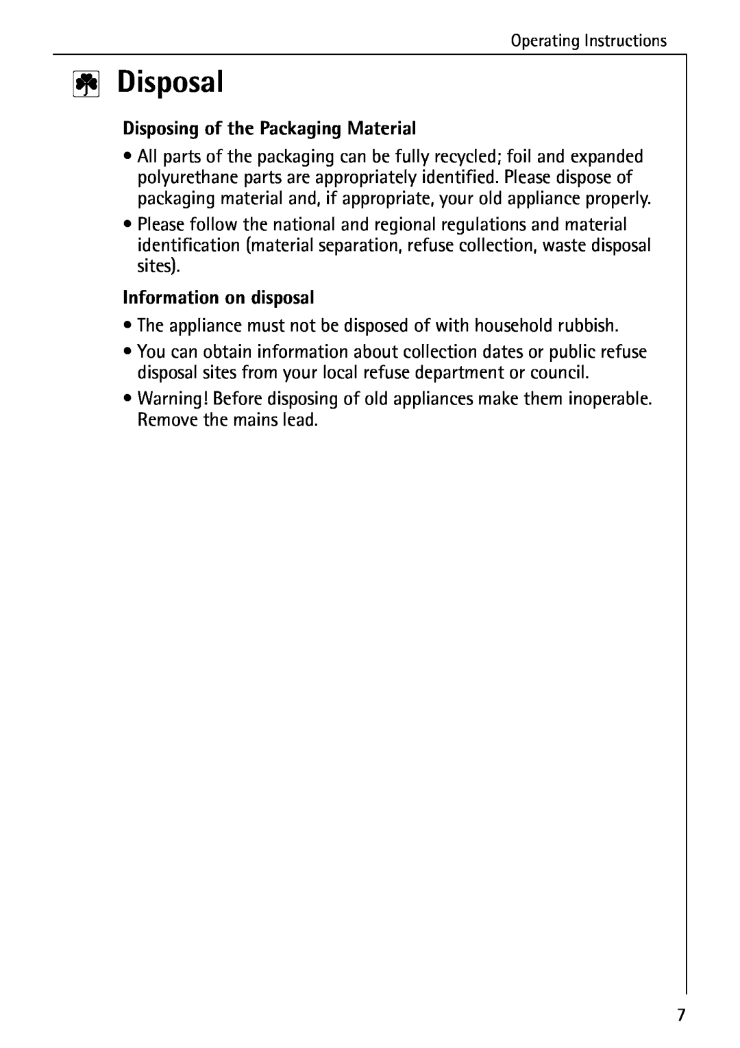Electrolux C65030K operating instructions 2Disposal, Disposing of the Packaging Material, Information on disposal 