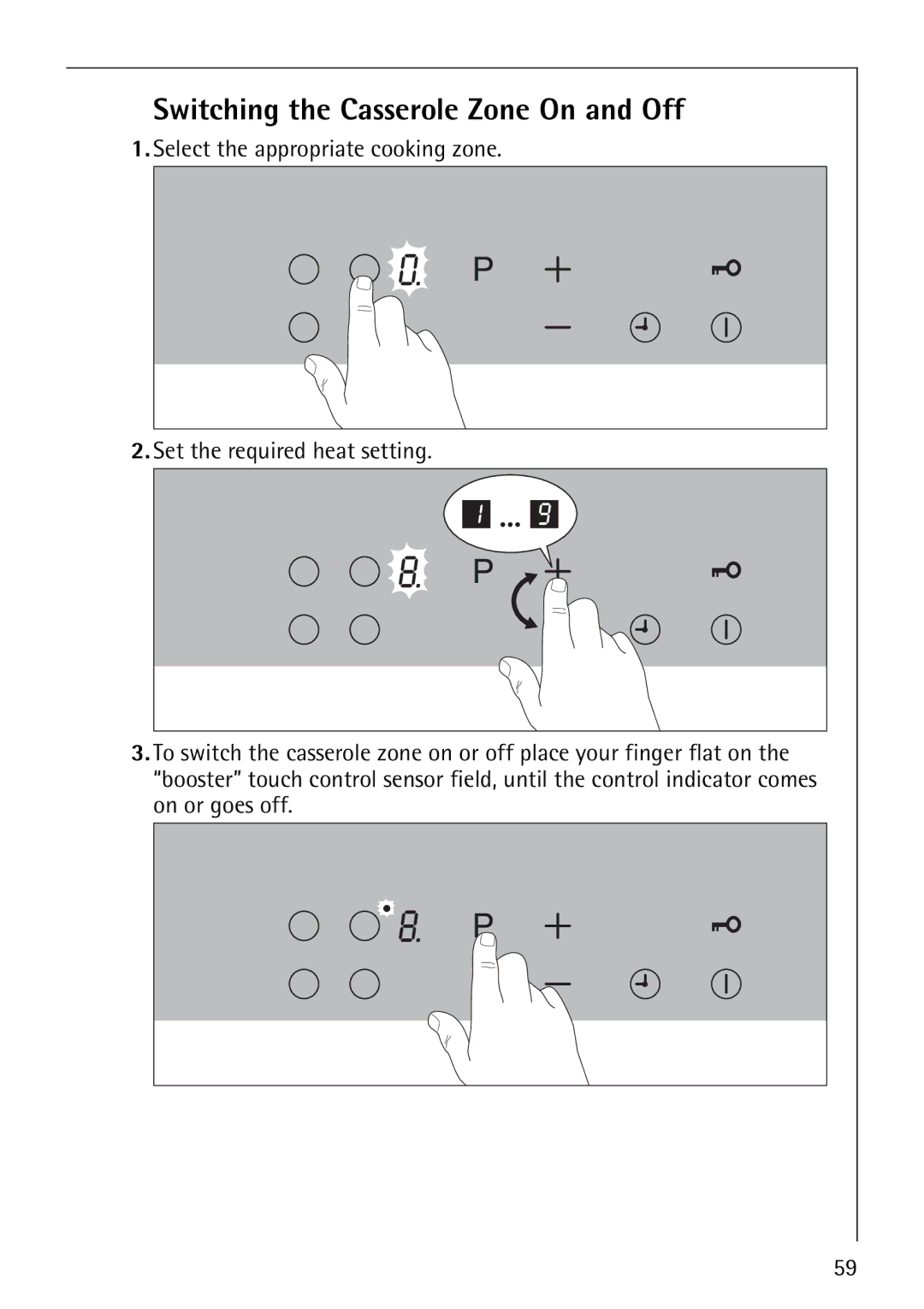 Electrolux C67600K operating instructions Switching the Casserole Zone On and Off 