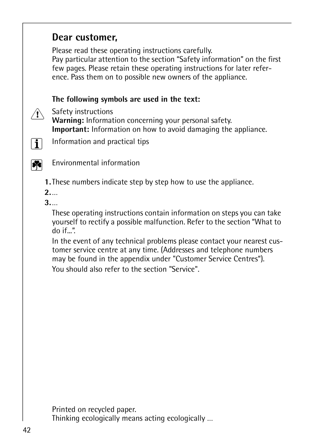 Electrolux C67600K operating instructions Dear customer, Following symbols are used in the text 