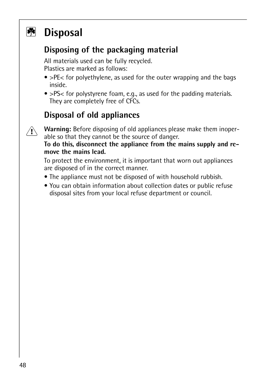 Electrolux C67600K operating instructions Disposing of the packaging material, Disposal of old appliances 