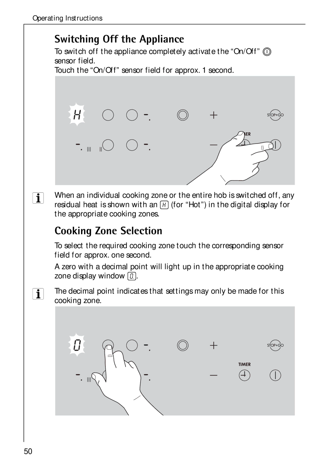 Electrolux C75301K operating instructions Switching Off the Appliance, Cooking Zone Selection 