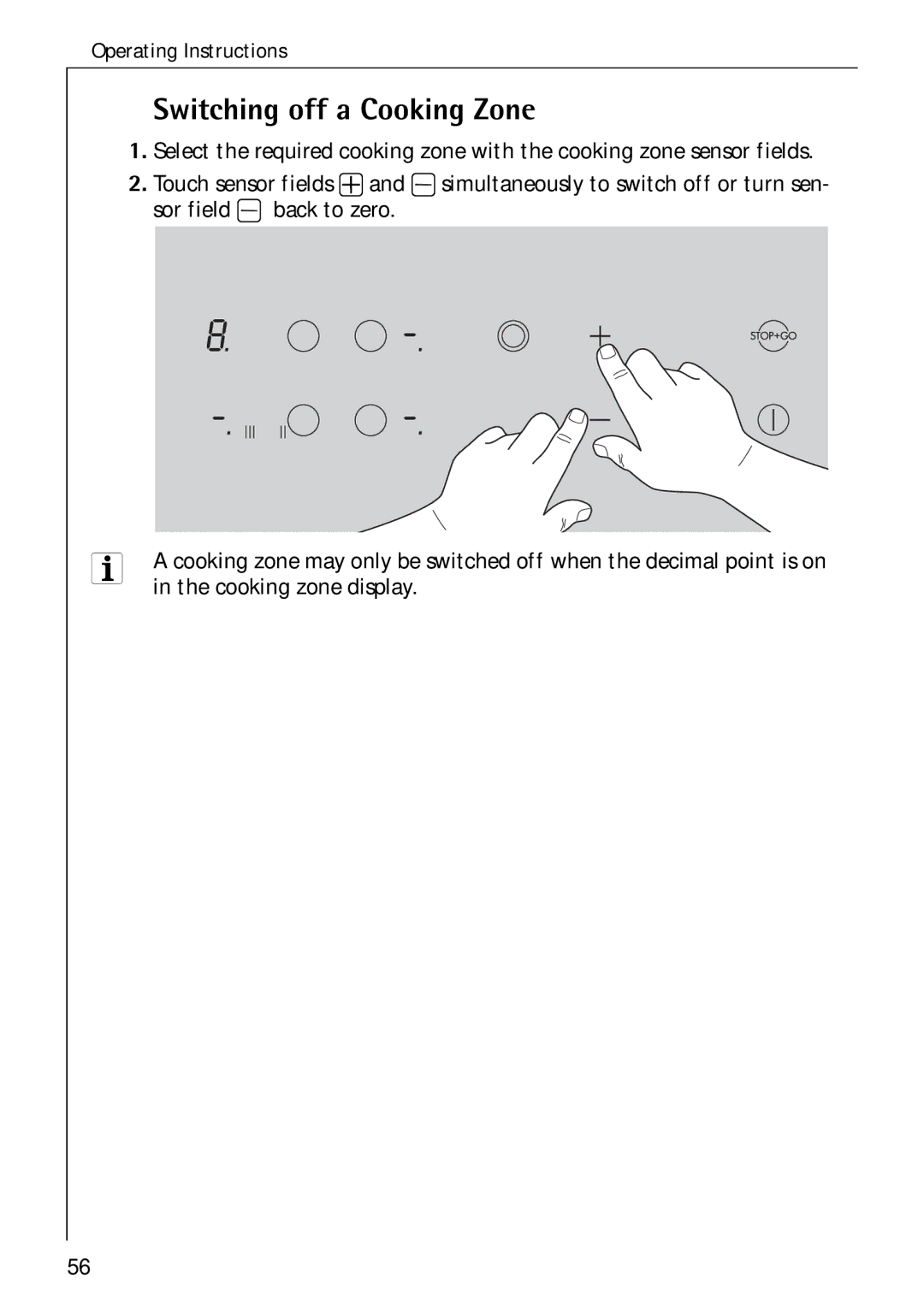 Electrolux C75301K operating instructions Switching off a Cooking Zone, Cooking zone display 