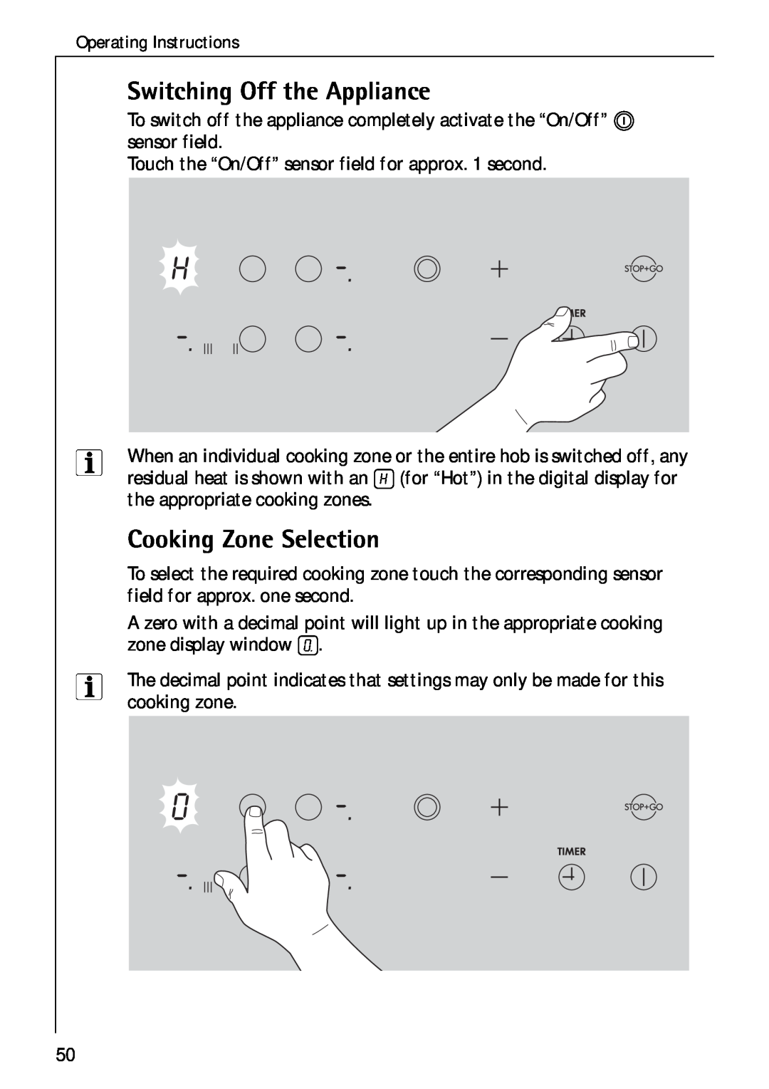 Electrolux C75301K operating instructions Switching Off the Appliance, Cooking Zone Selection 