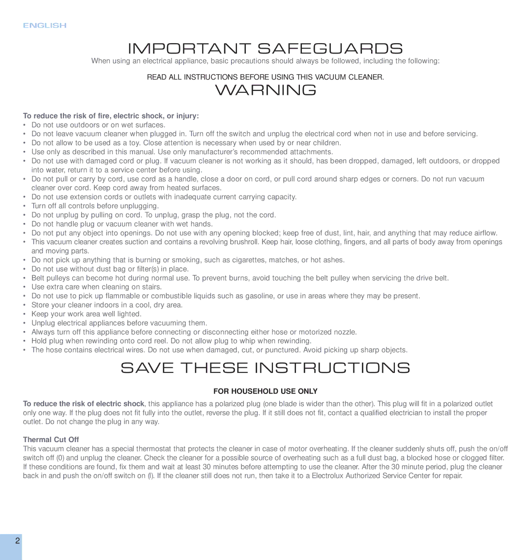 Electrolux CANISTER SERIES manual To reduce the risk of fire, electric shock, or injury, Thermal Cut Off 