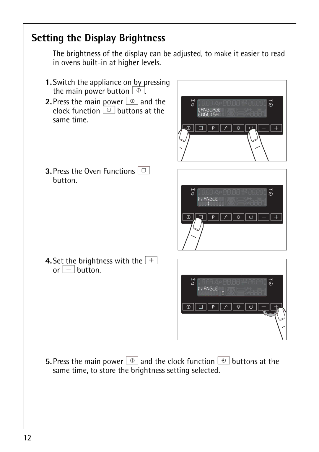 Electrolux CB8920-1 operating instructions Setting the Display Brightness 