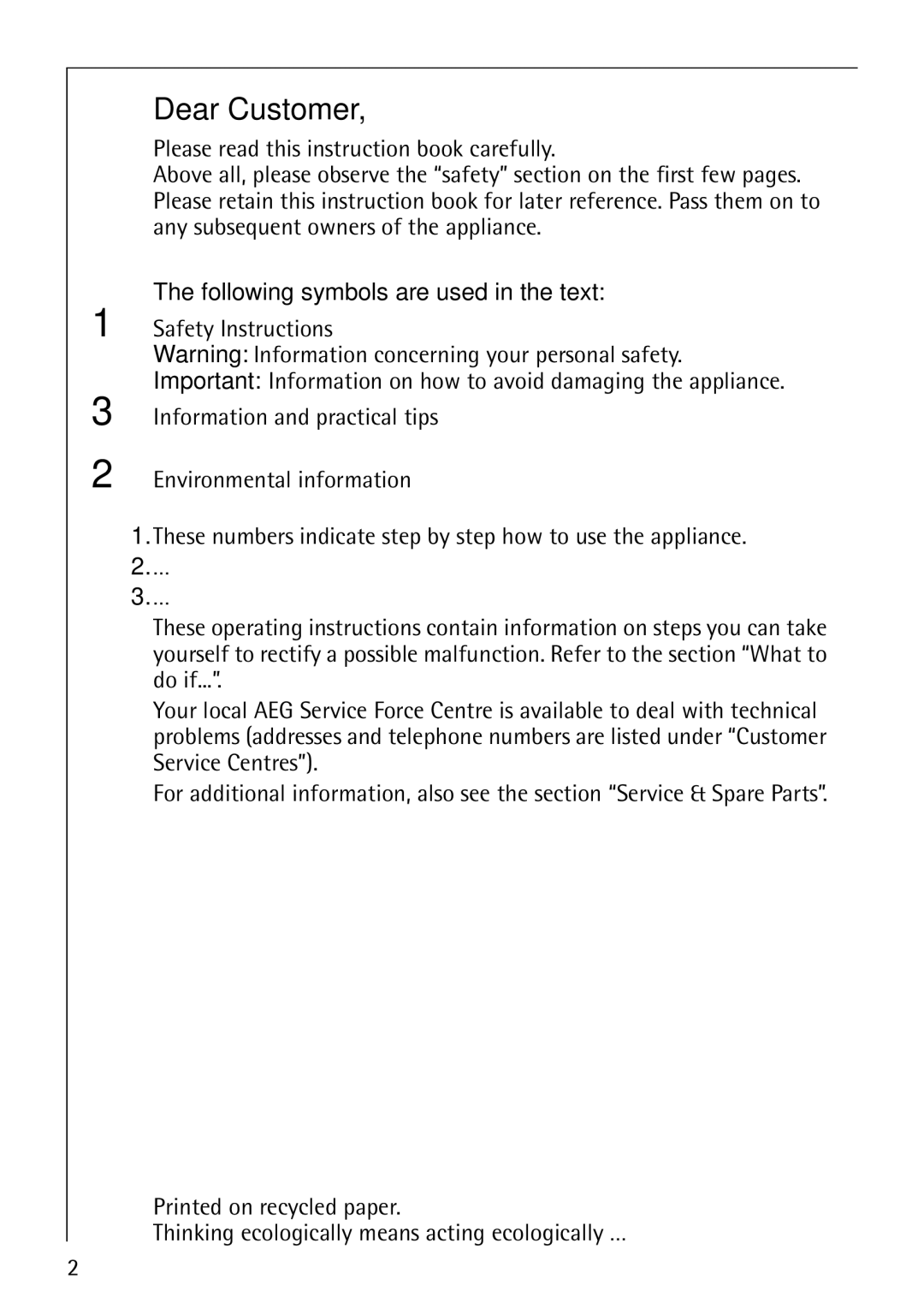 Electrolux CB8920-1 operating instructions Dear Customer, Following symbols are used in the text 