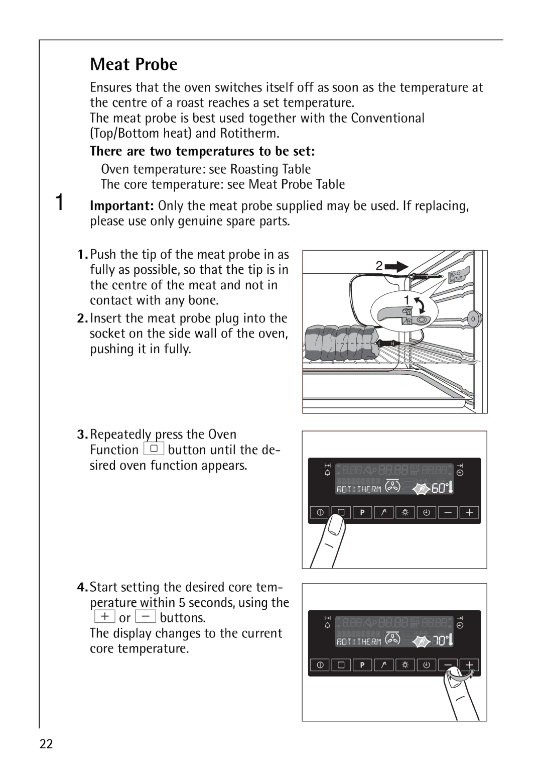 Electrolux CB8920-1 operating instructions Meat Probe, There are two temperatures to be set 