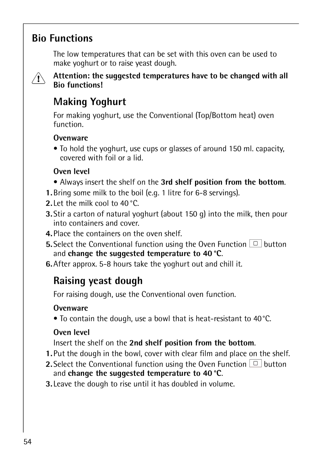 Electrolux CB8920-1 operating instructions Bio Functions, Making Yoghurt, Raising yeast dough, Bio functions, Oven level 