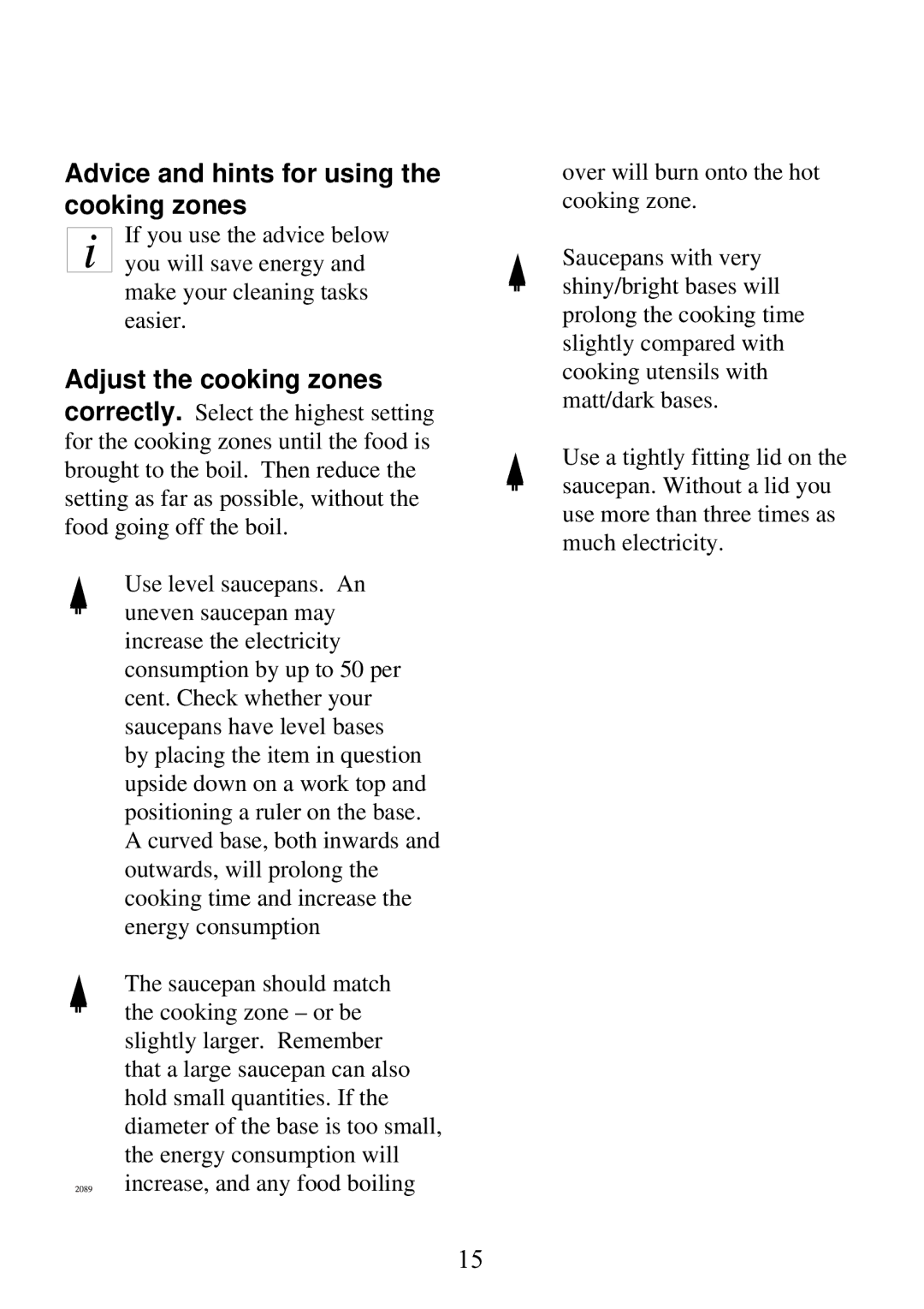 Electrolux Ceramic glass hob manual Advice and hints for using the cooking zones 