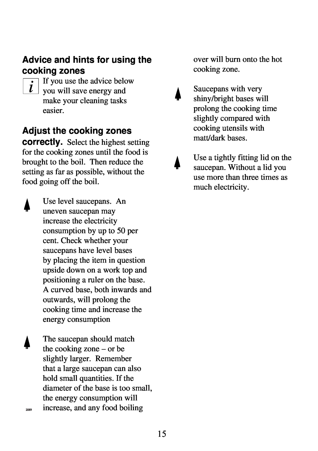 Electrolux Ceramic glass hob manual Advice and hints for using the cooking zones 