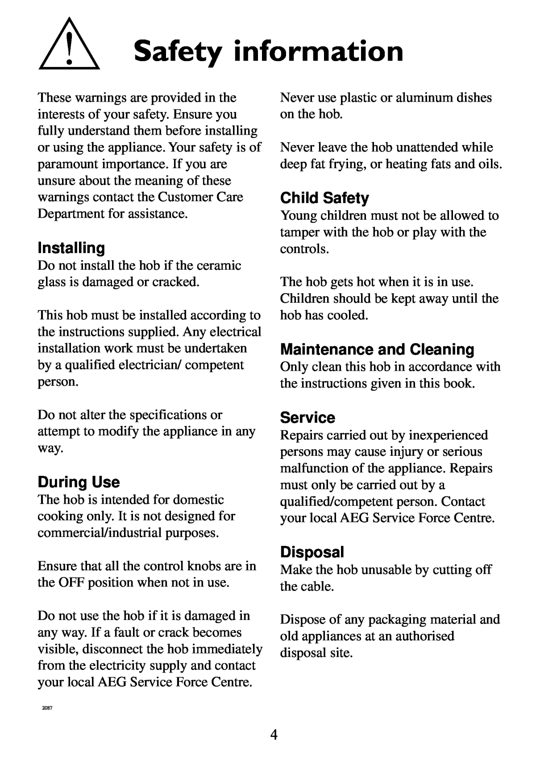 Electrolux Ceramic glass hob Safety information, Installing, During Use, Child Safety, Maintenance and Cleaning, Service 