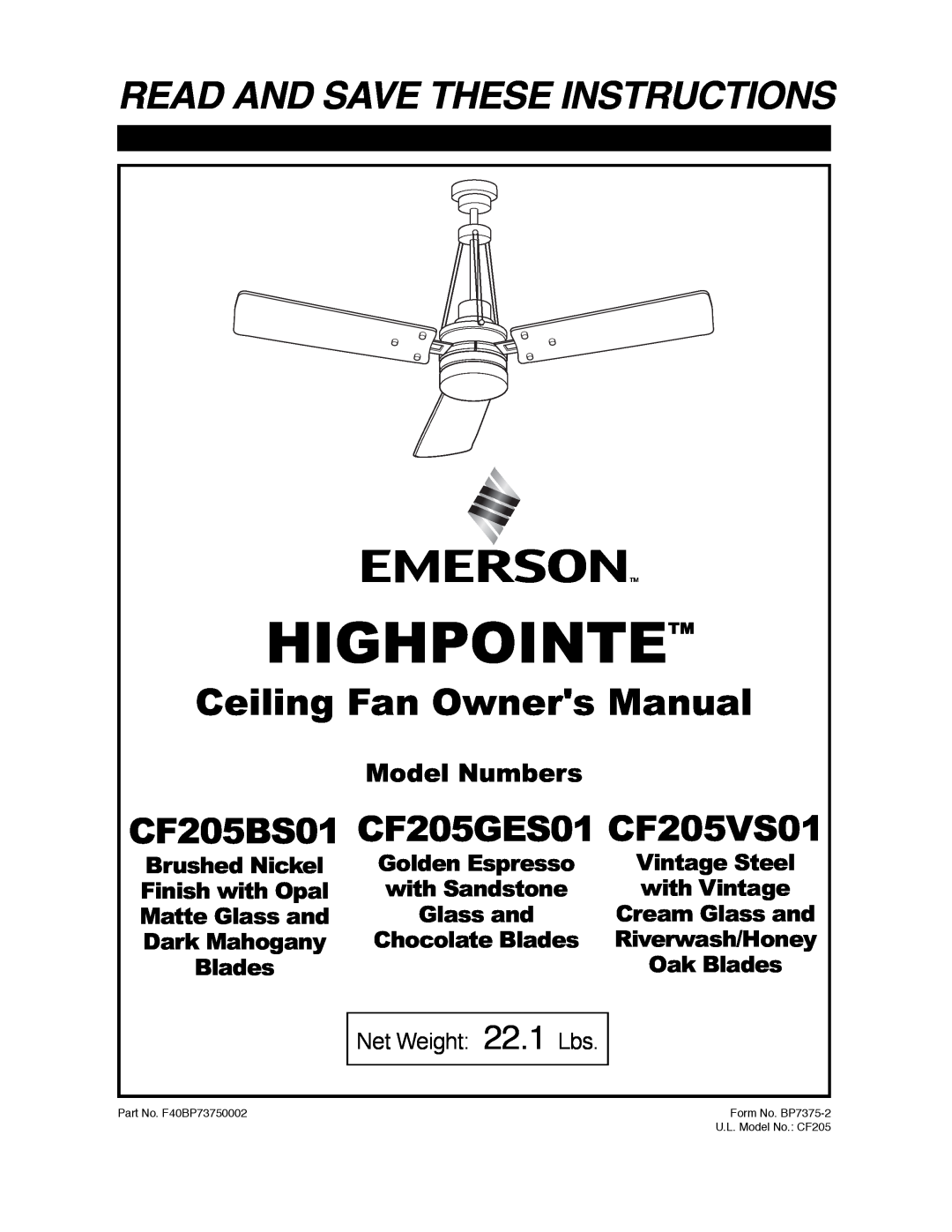 Electrolux CF205GES01 owner manual Net Weight 22.1 Lbs, Highpointe, Read And Save These Instructions, Model Numbers 