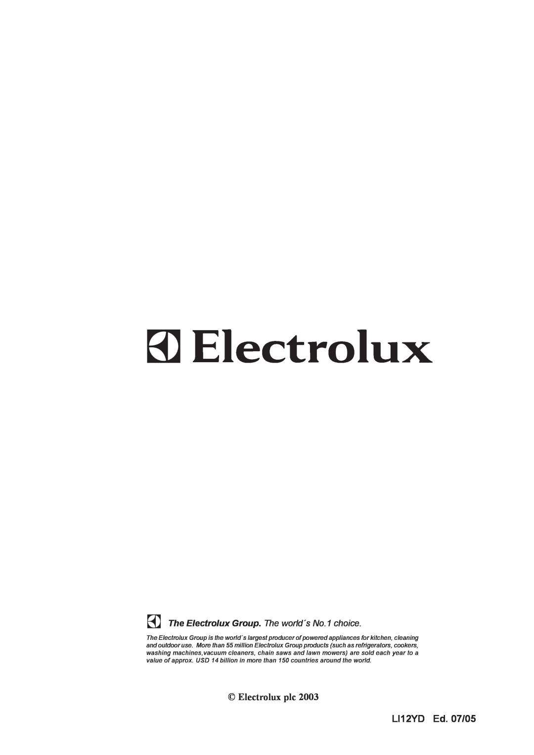 Electrolux CH 700 user manual Electrolux plc LI12YD Ed. 07/05, The Electrolux Group. The world´s No.1 choice 