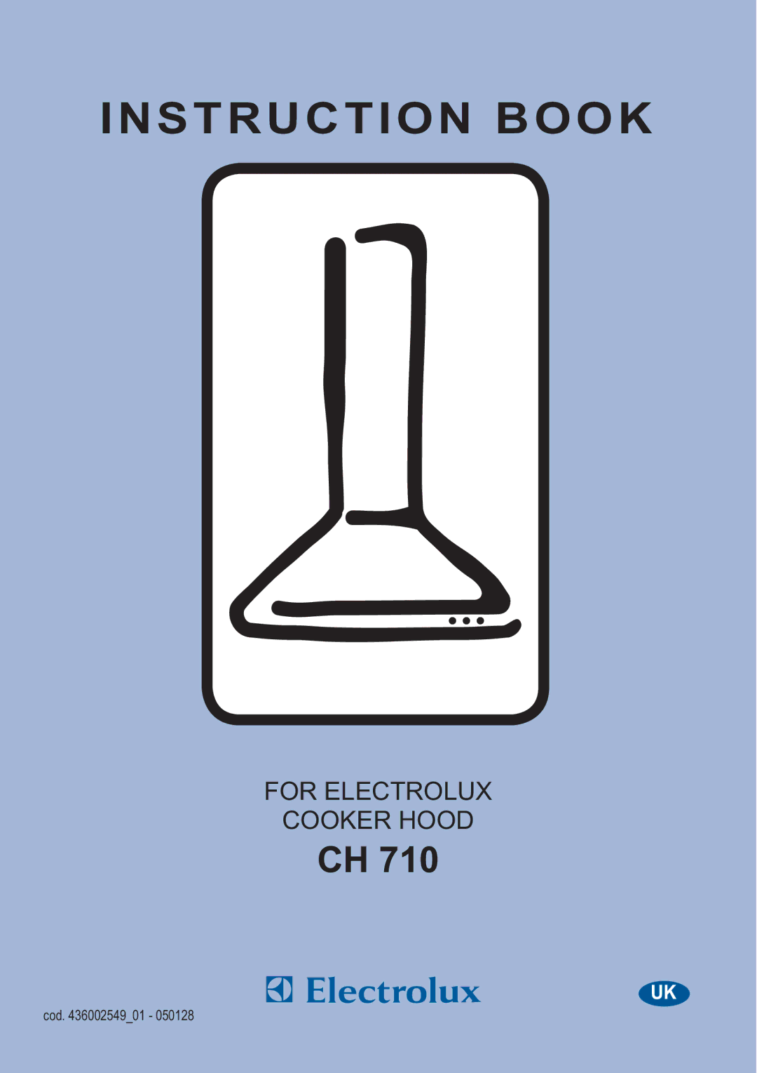 Electrolux CH 710 manual Instruction Book 