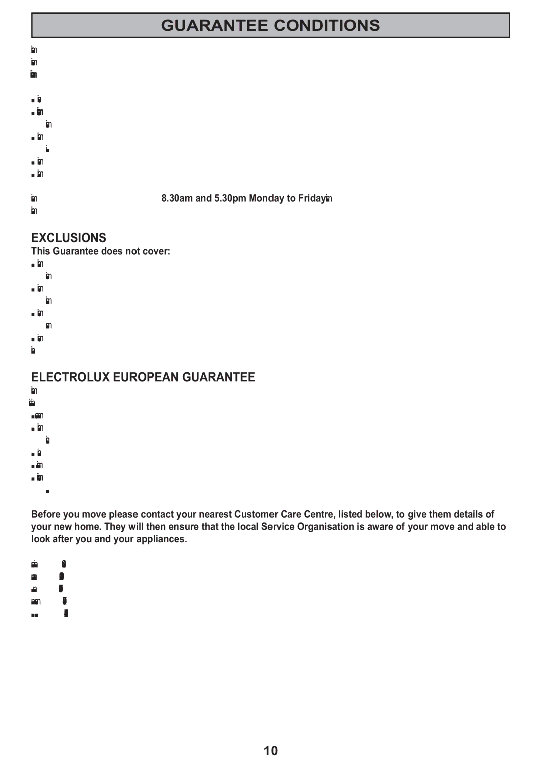 Electrolux CH 950 manual Guarantee Conditions, This Guarantee does not cover 