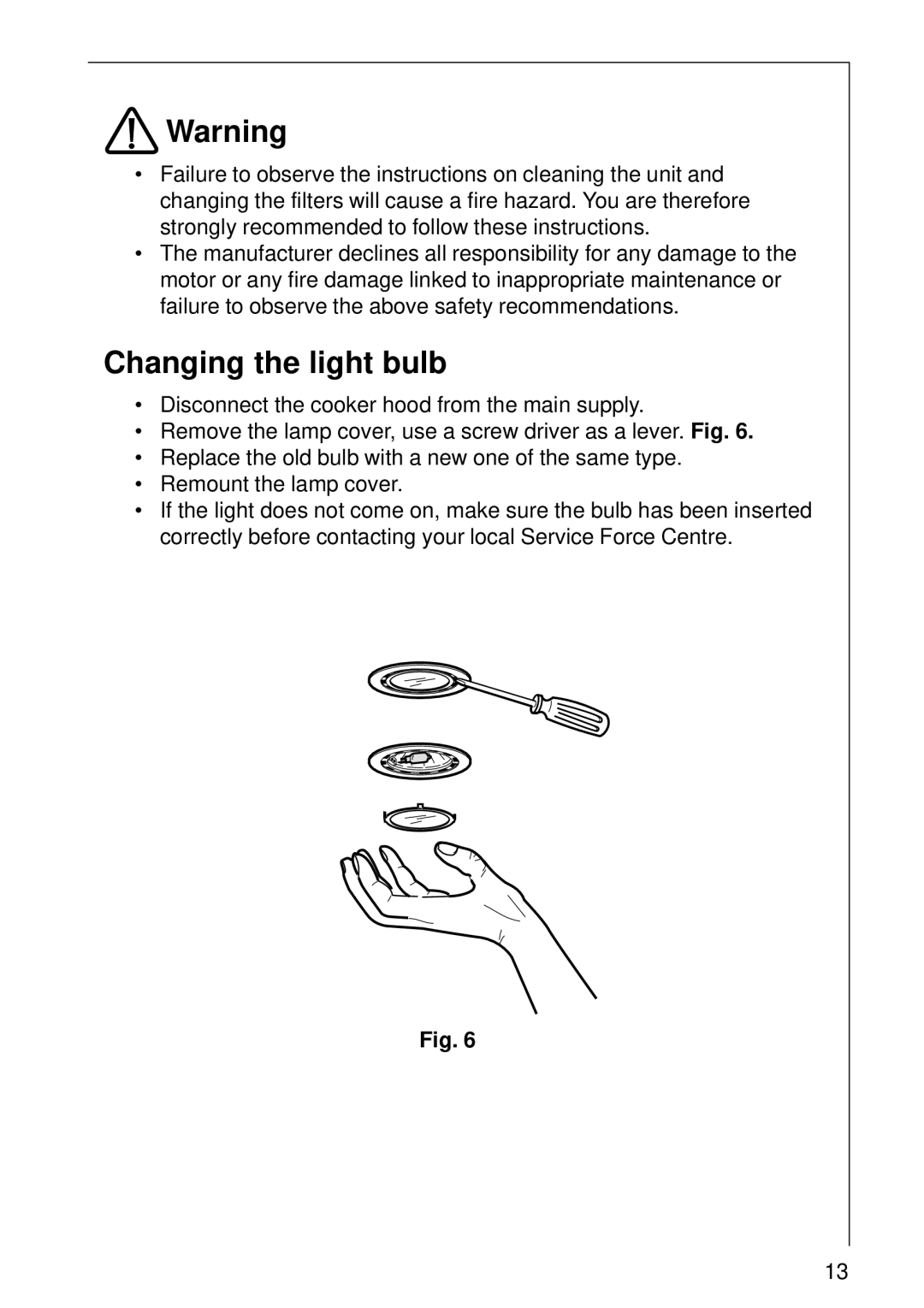 Electrolux CHDD 8694 installation instructions Changing the light bulb 