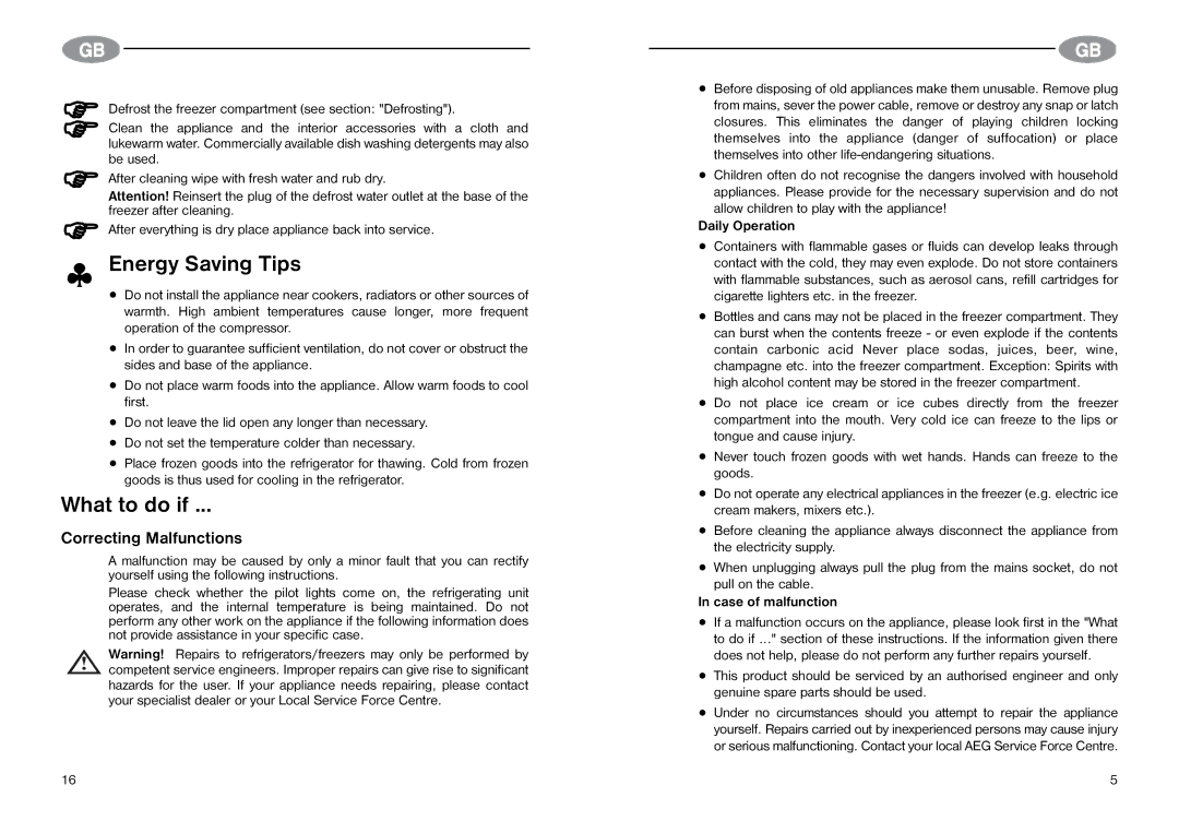Electrolux Chest freezers manual Daily Operation, Case of malfunction 
