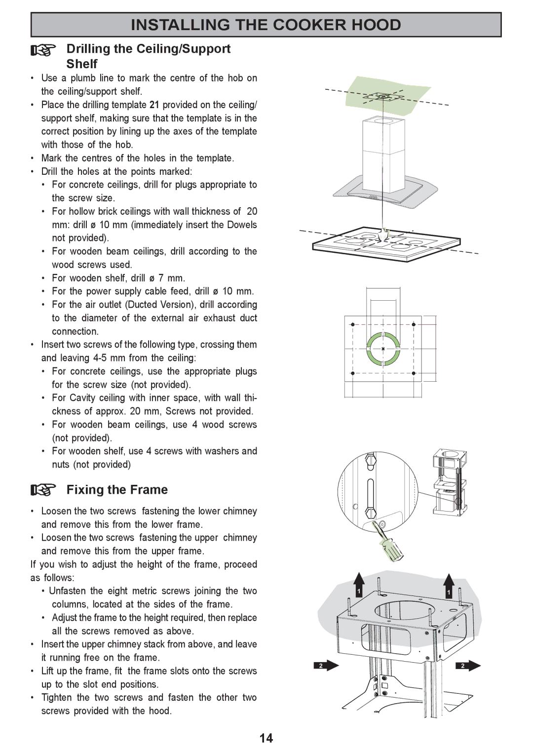 Electrolux CHI 950 manual Drilling the Ceiling/Support Shelf, Fixing the Frame 